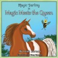 Magic Meets the Queen (Book 2)